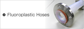 Fluoroplastic Hoses 